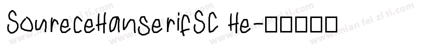 SoureceHanserifSC He字体转换